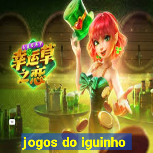 jogos do iguinho